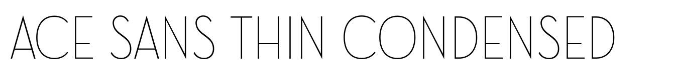 Ace Sans Thin Condensed